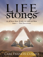 Lifestones: We All Have Them, If Only We Could See Them