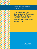Gale Researcher Guide for: Translating the Sonnet: Sir Thomas Wyatt the Elder; Henry Howard, Earl of Surrey; and Anne Lok