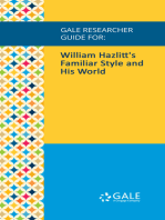 Gale Researcher Guide for: William Hazlitt's Familiar Style and His World