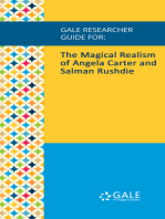 Gale Researcher Guide for: The Magical Realism of Angela Carter and Salman Rushdie