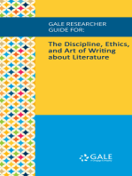 Gale Researcher Guide for: The Discipline, Ethics, and Art of Writing about Literature