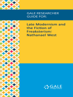Gale Researcher Guide for: Late Modernism and the Fiction of Freaksterism: Nathanael West