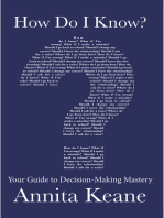 How Do I Know?: Your Guide to Decision-Making Mastery