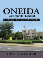 Oneida (Community) Limited: A Goodly Heritage Gone Wrong