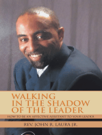 Walking in the Shadow of the Leader: How to Be an Affective Assistant to Your Leader