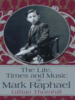 The Life, Times and Music of Mark Raphael