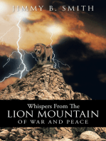 Whispers from the Lion Mountain: Of War and Peace