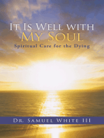 It Is Well with My Soul: Spiritual Care for the Dying