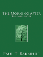 The Morning After: The Messenger