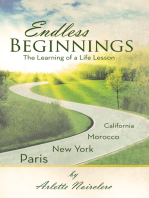 Endless Beginnings: The Learning of a Life Lesson