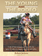 The Young and the Rodeo