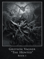 Greyson Vagner 'The Hunted'