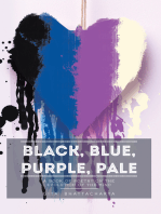 Black, Blue, Purple, Pale
