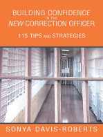 Building Confidence in the New Correction Officer 115 Tips and Strategies