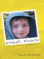 Elisha's Miracle: A Story of a Little Boy Amazingly Healed