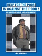 Help for the Poor Is Against the Poor !