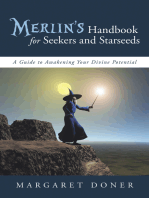Merlin’s Handbook for Seekers and Starseeds: A Guide to Awakening Your Divine Potential
