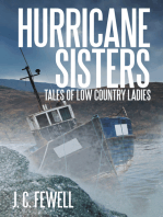 Hurricane Sisters: Tales of Low Country Ladies