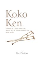 Koko Ken: The Story of a Spina-Bifida Baby Boomer (W/A Tad Bit of Fiction About Non-Fiction People)