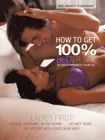 216px x 287px - Read How to Get 100% Better Sex Between Married Couples Online by Rev  Franck Dumornay | Books