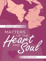 Matters of the Heart and Soul: Released and Free