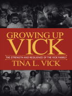 Growing up Vick: A Story of the Strength and Resilency of the Vick Family