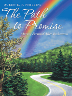 The Path to Promise: Moving Forward After Brokenness
