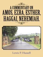 A Commentary on Amos, Ezra, Esther, Haggai, Nehemiah.