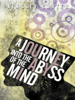 A Journey into the Abyss of the Mind