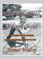 The Original Edison Field: The Summer of ’51 Inspires the Dreams of a 10-Year-Old Boy