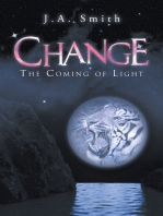 Change: The Coming of Light