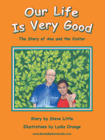 Our Life Is Very Good: The Story of Ana and the Visitor