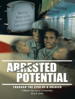 Arrested Potential: Through the Eyes of a Soldier