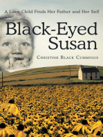 Black-Eyed Susan: A Love-Child Finds Her Father and Her Self