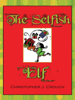 The Selfish Elf