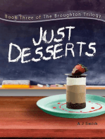 Just Desserts: The Broughton Trilogy, #3