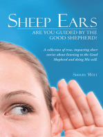 Sheep Ears: Are You Guided by the Good Shepherd?