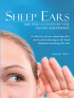 Sheep Ears: Are You Guided by the Good Shepherd?