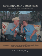 Rocking Chair Confessions: Tales Told by a Texan … Some Partially True!