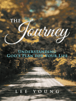 The Journey: Understanding God's Plan for Your Life