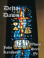 Delta Dawn: Whom Seek Ye