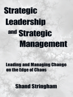 Strategic Leadership and Strategic Management: Leading and Managing Change on the Edge of Chaos