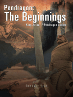 Pendragon: the Beginnings: King Arthur / Pendragon Series