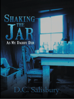 Shaking the Jar: As My Daddy Did