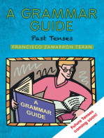 A Grammar Guide: Past Tenses