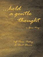. . . Hold a Gentle Thought