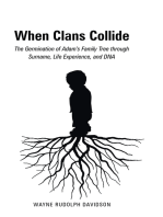 When Clans Collide: The Germination of Adam’S Family Tree Through Surname, Life Experience, and Dna
