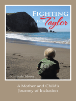 Fighting for Taylor: A Mother and Child’S Journey of Inclusion