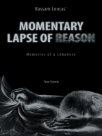 Momentary Lapse of Reason: Memoires of a Lebanese