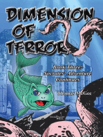 Dimension of Terror: Book Three:  the Adventure Continues